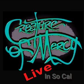 Download track Just A Funk (Live) Creature Of Mercy