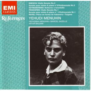 Download track 03. Enescu - Violin Sonata No. 3-3 Allegro Con Brio -Modusabfragen Non Troppo Mosso Yehudi Menuhin, Marcel Gazelle, Hephzibah Menuhin