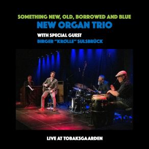 Download track To A Dear Friend Lalo Schifrin, Henrik Sorensen, NEW Organ Trio