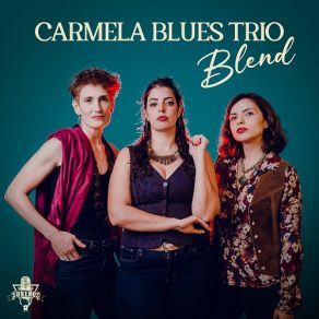 Download track Down In The Valley Carmela Blues Trío