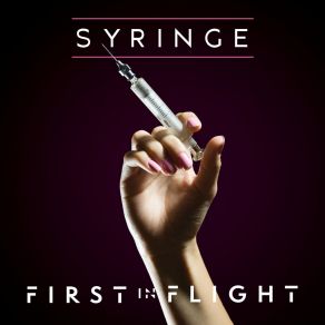 Download track Syringe First In Flight