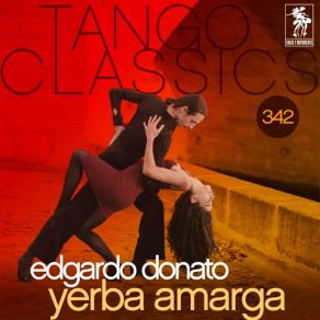 Download track Yo Tan Solo Veinte Anos Tenia Edgardo Donato