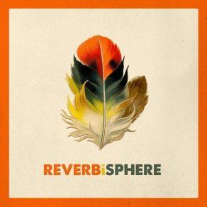 Download track Somewhere Out There Reverberating Away Reverbisphere