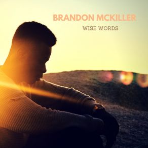 Download track Don't Forget Me Brandon McKiller