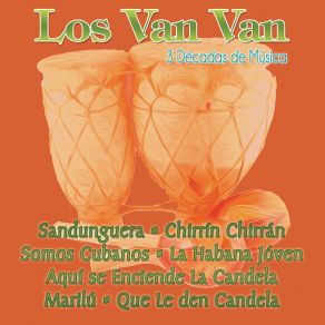 Download track Que Le Den Candela Los Van Van