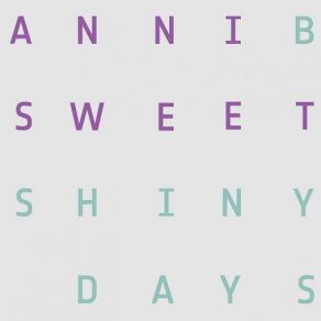 Download track Shiny Days Anni B Sweet