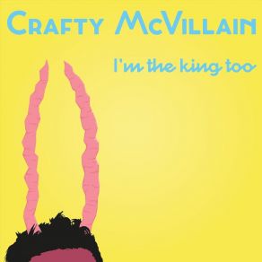 Download track A Better Man Crafty McVillain