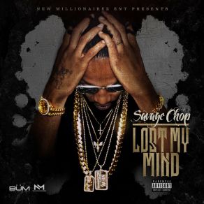 Download track Lost My Mind Savage Chop