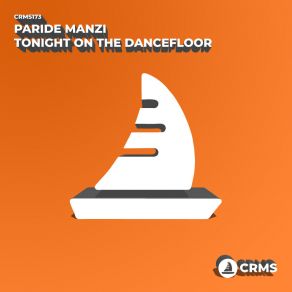 Download track Tonight On The Dancefloor Paride Manzi