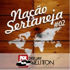 Download track Nação Sertaneja II 14 Djweliton Mello