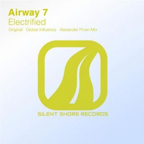 Download track Electrified (Original Mix) Airway 7