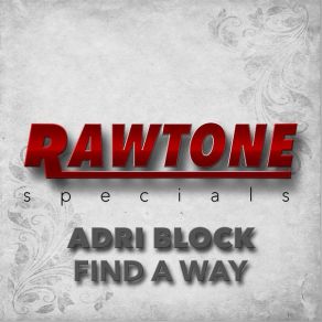 Download track Find A Way (Original) Adri Block