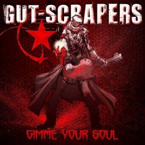 Download track Got No Life Gut-Scrapers