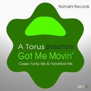 Download track Got Me Movin' (Classic Funky Mix) A Torus