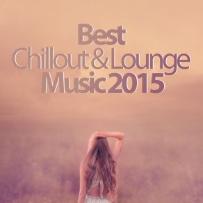 Download track Sun After Rain Best Of Chillout Lounge