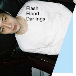 Download track Saturday Night Road Trip Flash Flood Darlings