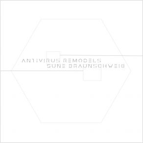 Download track Antivirus (Remodel) Sune Braunschweig