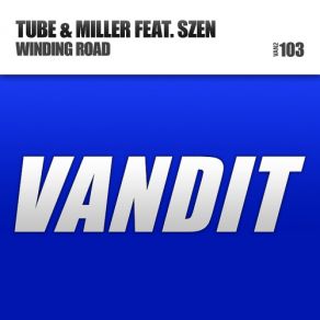 Download track Winding Road (Original Mix) Miller, Tube, Szen