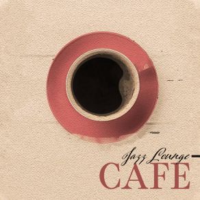 Download track Cafe Bar Smooth Jazz Journey Ensemble