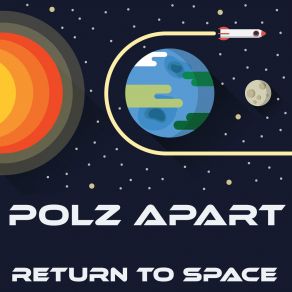 Download track Return To Space Polz Apart