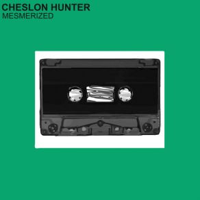 Download track Chasmic Funk Cheslon Hunter