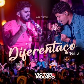 Download track Solteiro Também Chora / Sentimento É Mato (Ao Vivo) Victor E Franco