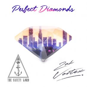 Download track Perfect Diamonds (Ash Knight Remix) Safety Word, Zak Vortex