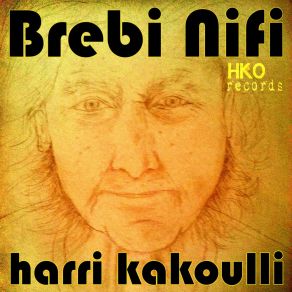 Download track Brebi Nifi Harri Kakoulli