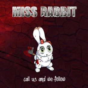 Download track Kick Out... Independent (Live) Miss Rabbit