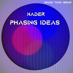 Download track Phasing Ideas Nader