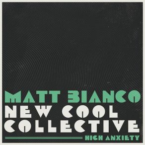 Download track When The Ghosts Come Out To Play Matt Bianco, New Cool Collective