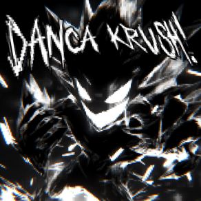 Download track DANCA KRUSH! (SPED UP) Scythermane