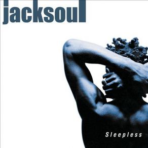 Download track Sleepless Intro Jacksoul