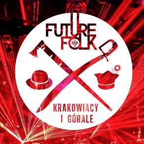 Download track Krakowiacy I Gorale (Alternate Version) Future Folk