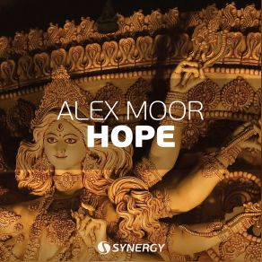 Download track Hope (Original Mix) Alex Moor