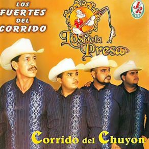 Download track Corrido Del Chuyon Los De La Presa