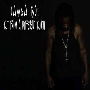 Download track Different Cloth Jawga BoiBadd Newz