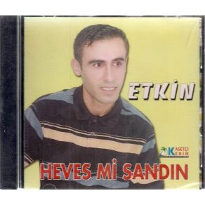 Download track Sevmemişsin Etkin