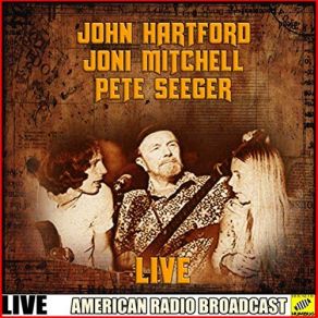 Download track For Free (Live) Joni Mitchell, John Hartford