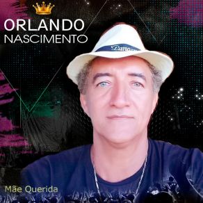 Download track Mãe Querida Orlando Nascimento