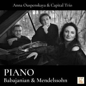 Download track Piano Trio In F-Sharp Minor: II. Andante The Capital Trio, Anna Ouspenskaya