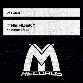 Download track Who Are You (Original Mix) Husky