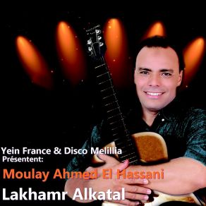 Download track Lakhmar Alkatal Moulay Ahmed El Hassani