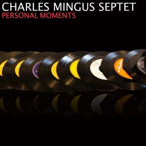 Download track Self-Portrait In Three Colors Charles Mingus Septet