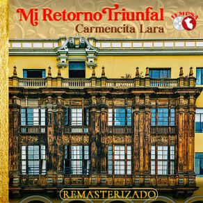 Download track No Me Engañes (Vals) (2024 Remastered) Carmencita Lara