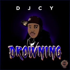 Download track Drowning DJcy