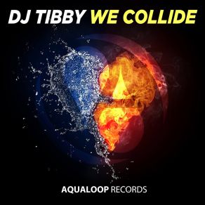 Download track We Collide (Topmodelz Remix) DJ Tibby