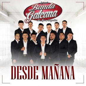 Download track Desde Mañana La Juvenil Banda Galeana