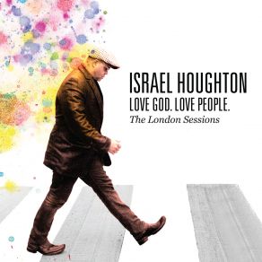 Download track Name Of Love Israel Houghton