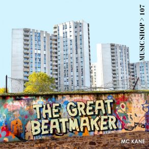 Download track The Great Beatmaker MC Kane